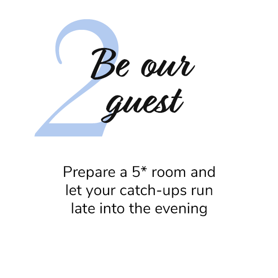 Be our guest